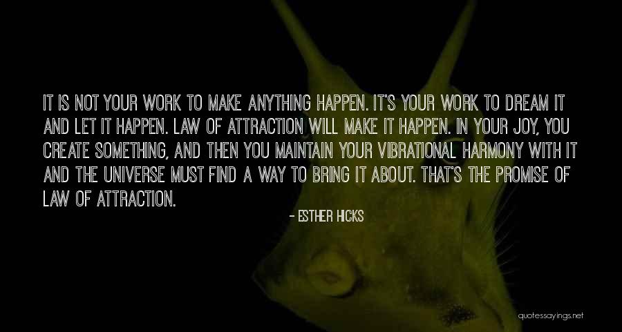 Joy In Your Work Quotes By Esther Hicks