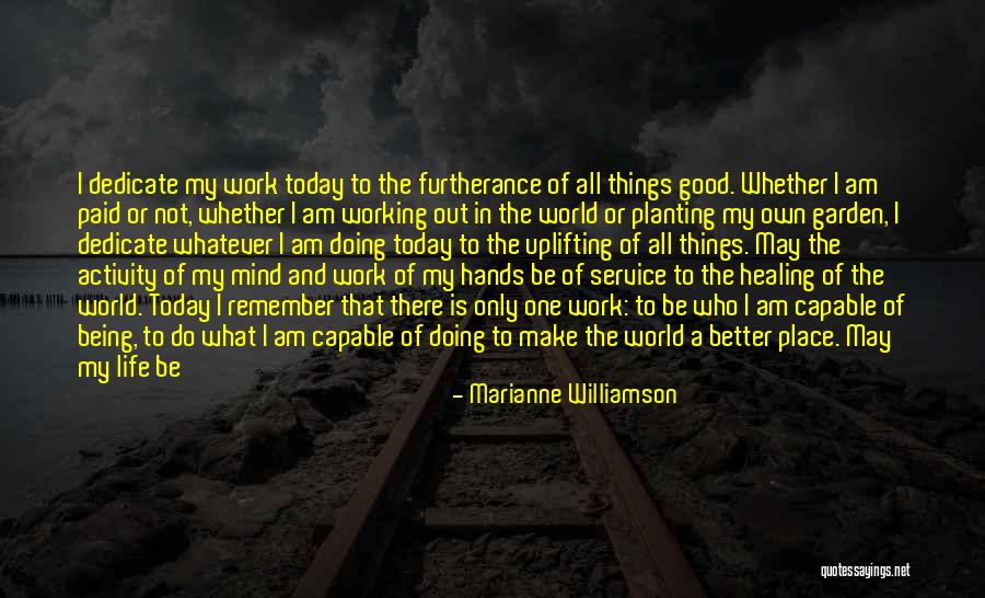 Joy In Your Work Quotes By Marianne Williamson Joy In Your Work Quotes By Marianne Williamson