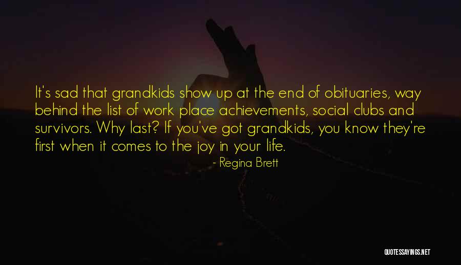 Joy In Your Work Quotes By Regina Brett Joy In Your Work Quotes By Regina Brett
