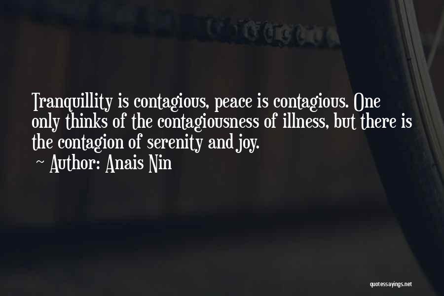 Joy Is Contagious Quotes By Anais Nin