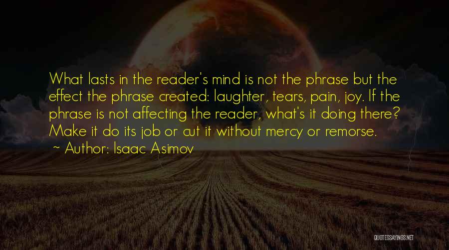 Joy Is Quotes By Isaac Asimov