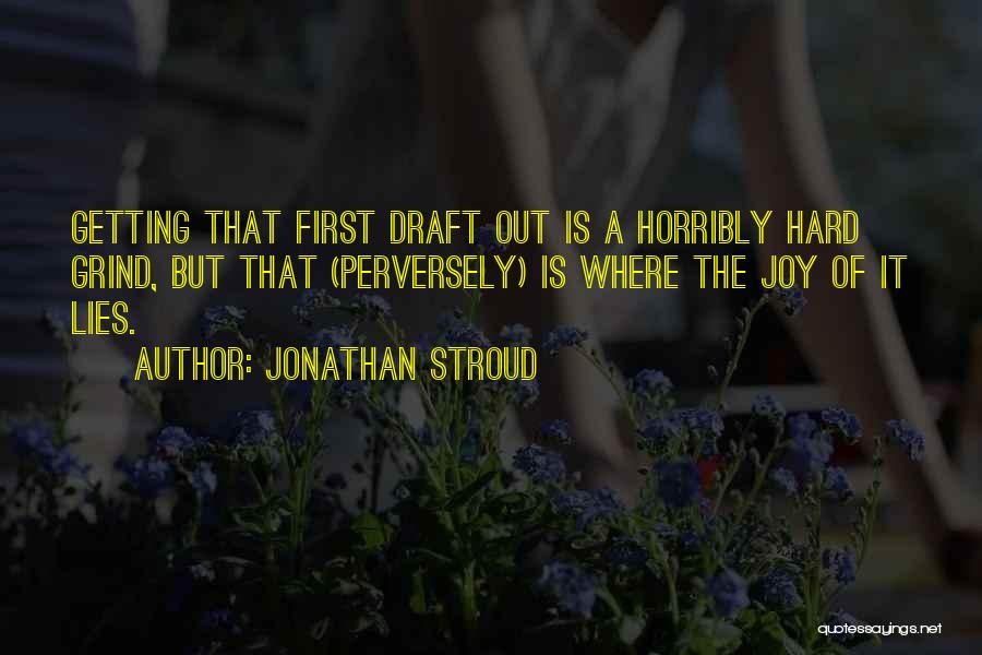 Joy Is Quotes By Jonathan Stroud