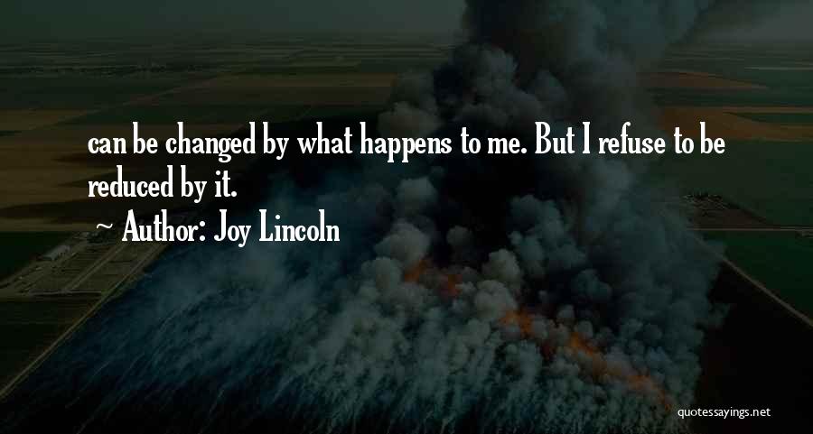 Joy Lincoln Quotes 987956