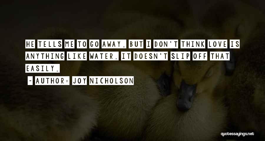 Joy Nicholson Quotes 1300317