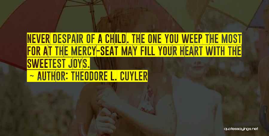 Joy Of A Child Quotes By Theodore L. Cuyler