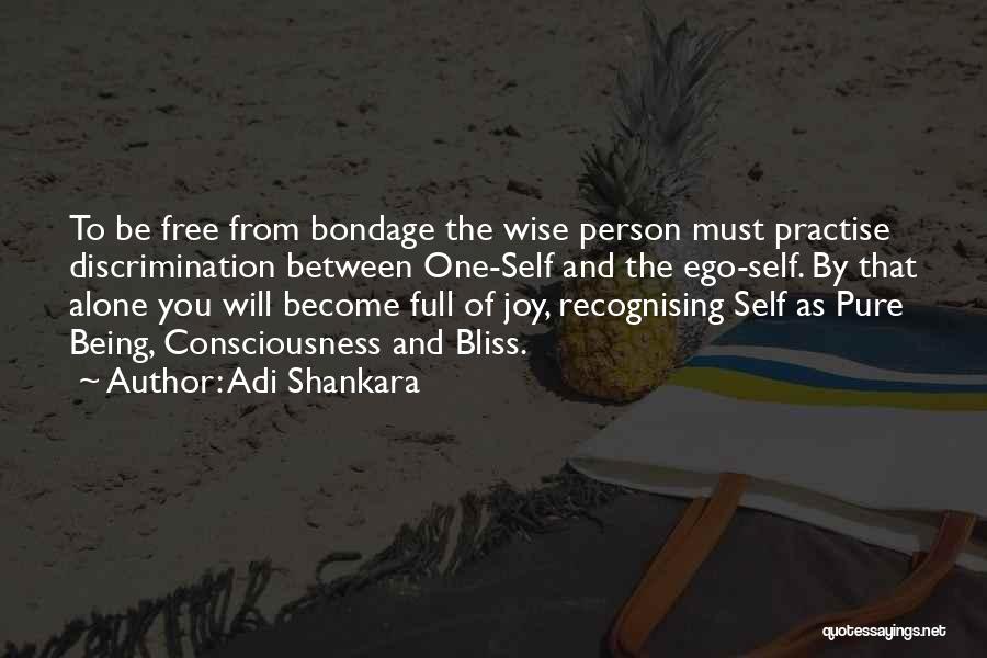 Joy Of Being Alone Quotes By Adi Shankara