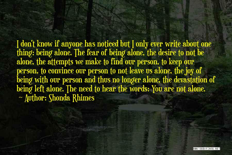 Joy Of Being Alone Quotes By Shonda Rhimes