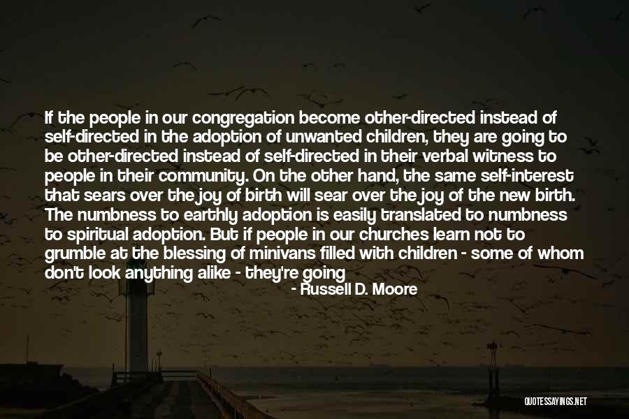 Joy Of Children Quotes By Russell D. Moore Joy Of Children Quotes By Russell D. Moore
