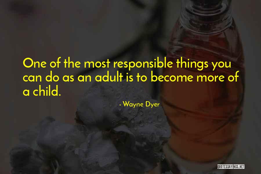 Joy Of Children Quotes By Wayne Dyer Joy Of Children Quotes By Wayne Dyer
