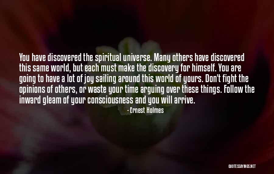 Joy Of Discovery Quotes By Ernest Holmes Joy Of Discovery Quotes By Ernest Holmes