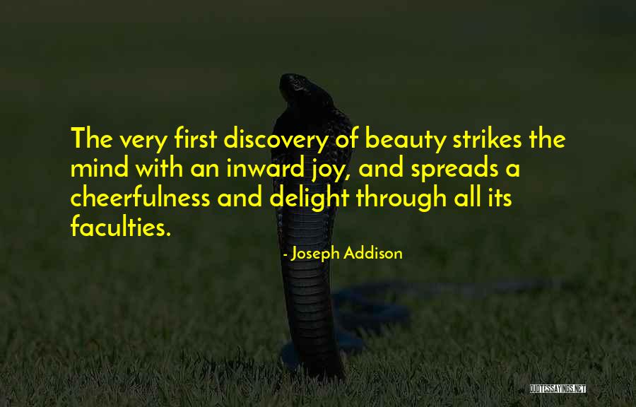 Joy Of Discovery Quotes By Joseph Addison Joy Of Discovery Quotes By Joseph Addison