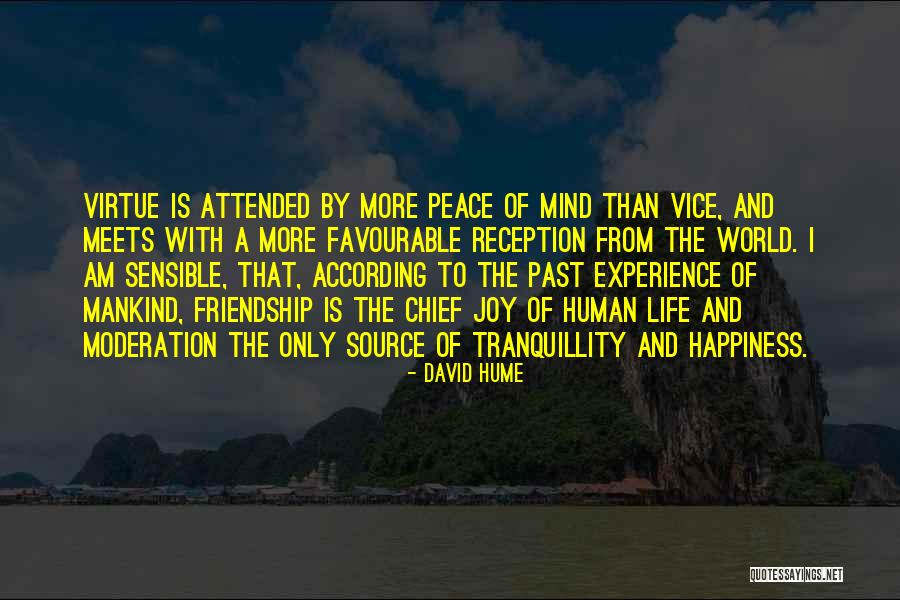Joy Of Friendship Quotes By David Hume Joy Of Friendship Quotes By David Hume