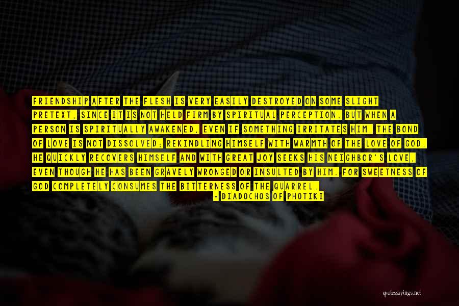 Joy Of Friendship Quotes By Diadochos Of Photiki Joy Of Friendship Quotes By Diadochos Of Photiki