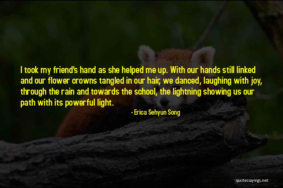 Joy Of Friendship Quotes By Erica Sehyun Song Joy Of Friendship Quotes By Erica Sehyun Song