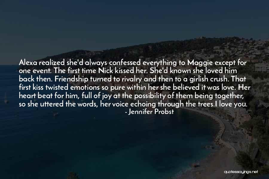 Joy Of Friendship Quotes By Jennifer Probst Joy Of Friendship Quotes By Jennifer Probst