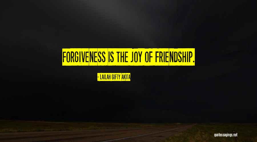 Joy Of Friendship Quotes By Lailah Gifty Akita Joy Of Friendship Quotes By Lailah Gifty Akita