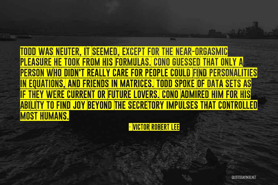 Joy Of Friendship Quotes By Victor Robert Lee Joy Of Friendship Quotes By Victor Robert Lee