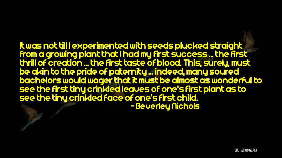 Joy Of Gardening Quotes By Beverley Nichols Joy Of Gardening Quotes By Beverley Nichols