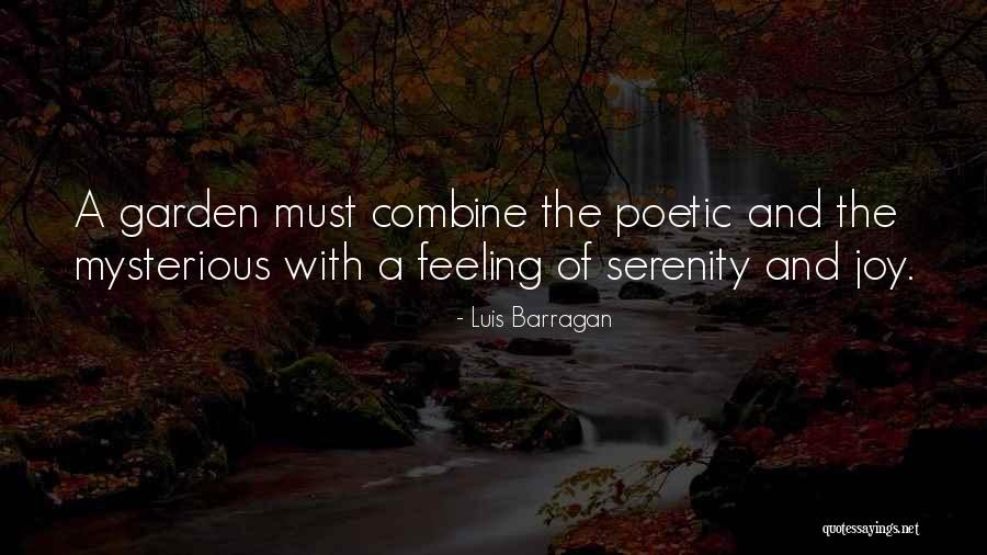 Joy Of Gardening Quotes By Luis Barragan Joy Of Gardening Quotes By Luis Barragan