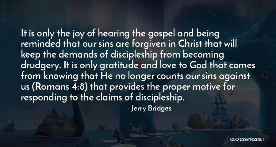 Joy Of God Quotes By Jerry Bridges