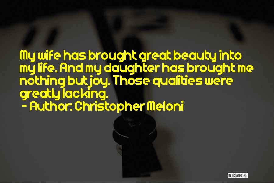 Joy Of Having A Daughter Quotes By Christopher Meloni