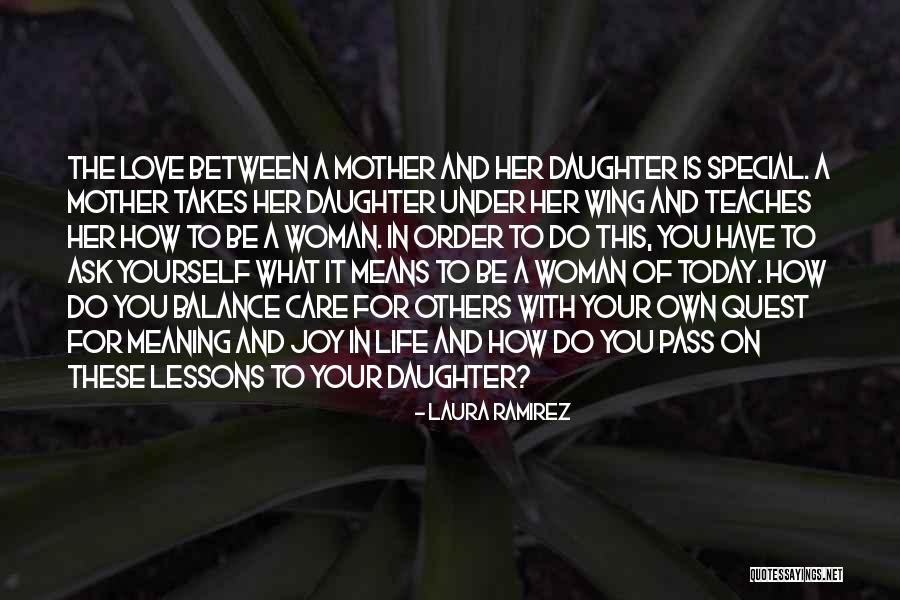 Joy Of Having A Daughter Quotes By Laura Ramirez