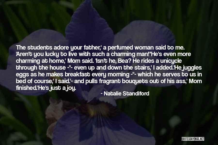 Joy Of Having A Daughter Quotes By Natalie Standiford