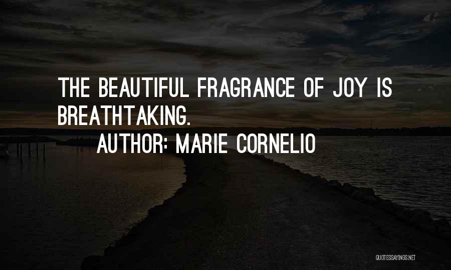 Joy Of Living Quotes By Marie Cornelio