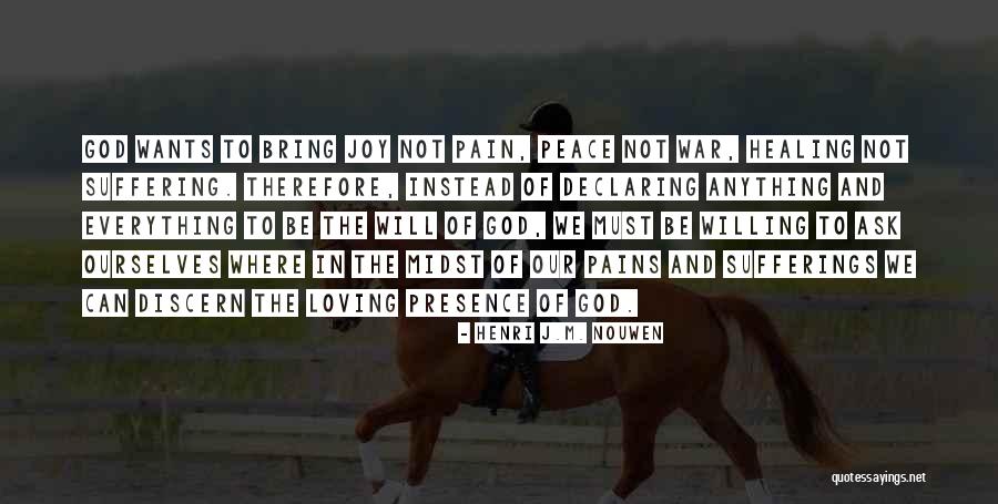 Joy Of Loving Quotes By Henri J.M. Nouwen Joy Of Loving Quotes By Henri J.M. Nouwen