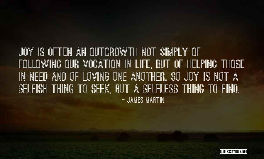 Joy Of Loving Quotes By James Martin Joy Of Loving Quotes By James Martin