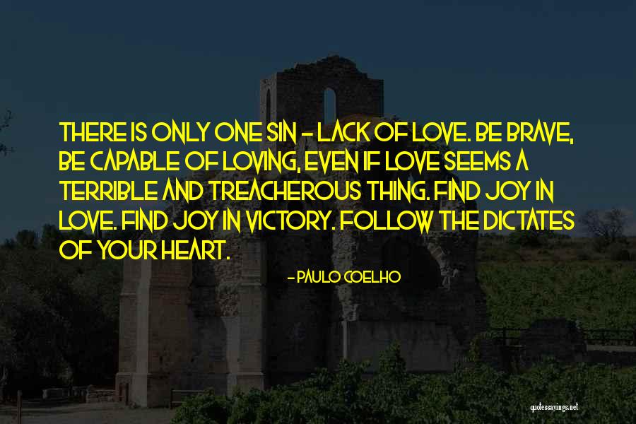 Joy Of Loving Quotes By Paulo Coelho Joy Of Loving Quotes By Paulo Coelho