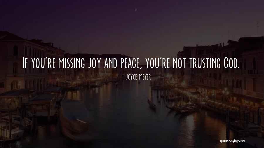 Joy Of Missing Out Quotes By Joyce Meyer Joy Of Missing Out Quotes By Joyce Meyer