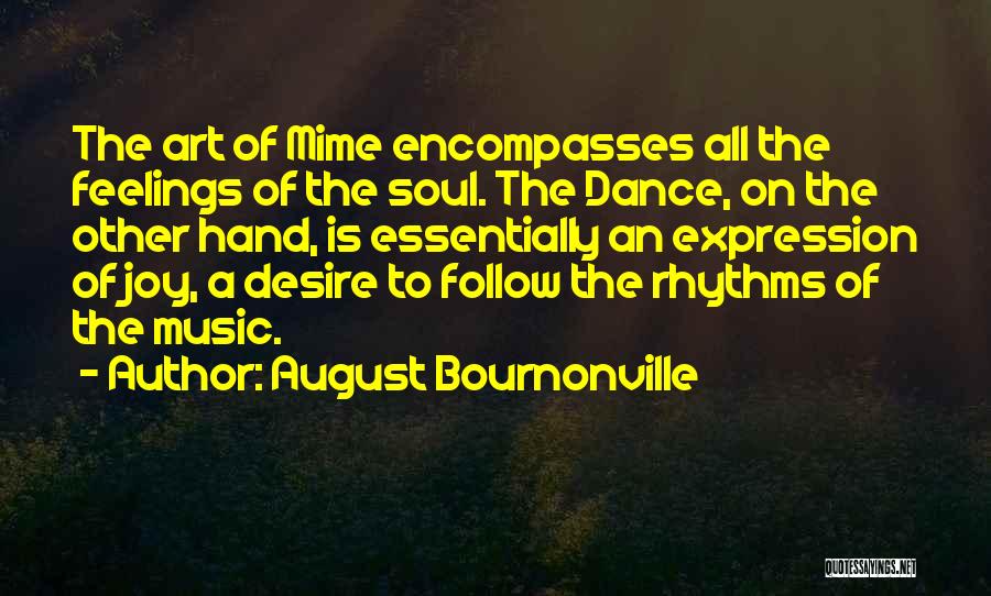 Joy Of Music Quotes By August Bournonville