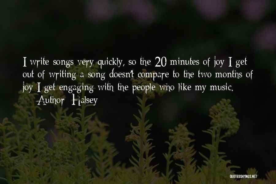 Joy Of Music Quotes By Halsey