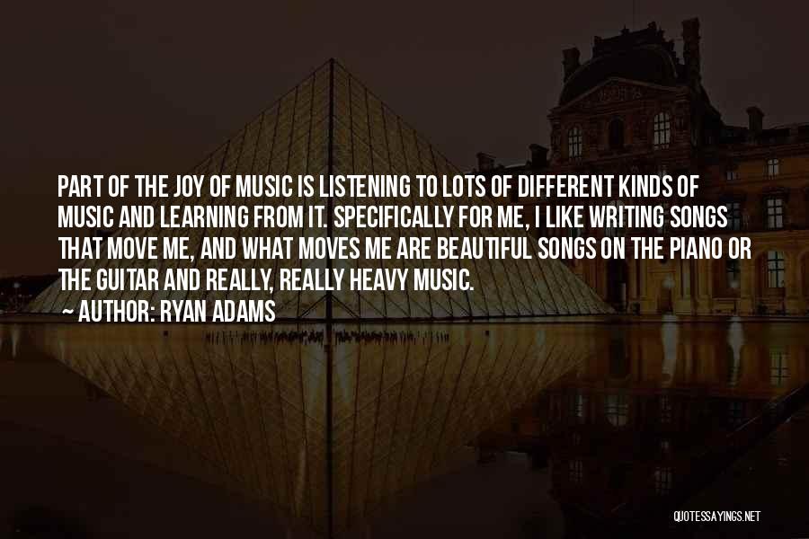 Joy Of Music Quotes By Ryan Adams