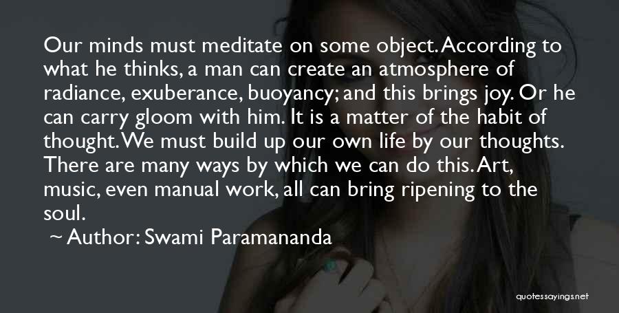 Joy Of Music Quotes By Swami Paramananda