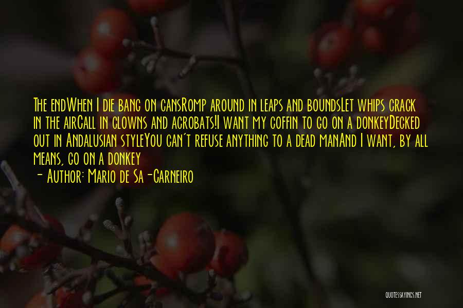 Joy Of My Life Quotes By Mario De Sa-Carneiro