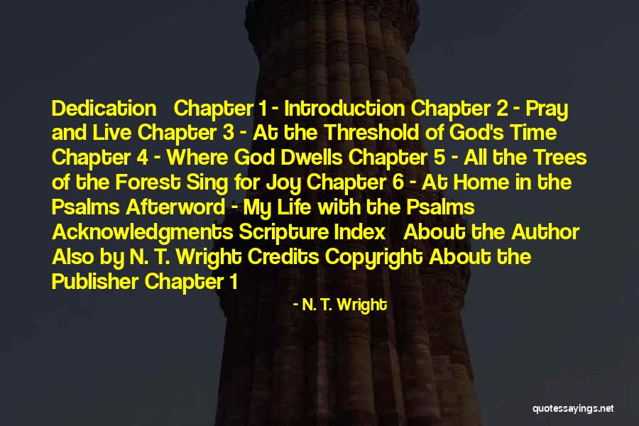 Joy Of My Life Quotes By N. T. Wright Joy Of My Life Quotes By N. T. Wright