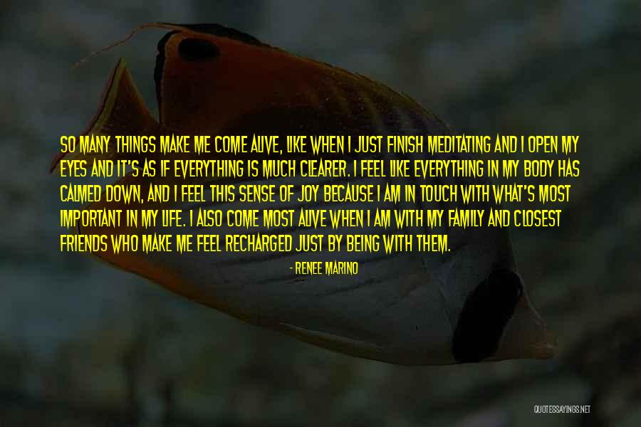 Joy Of My Life Quotes By Renee Marino Joy Of My Life Quotes By Renee Marino