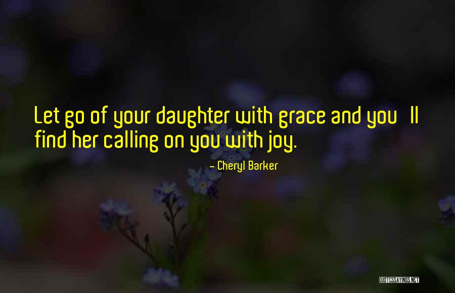 Joy Of Parenting Quotes By Cheryl Barker