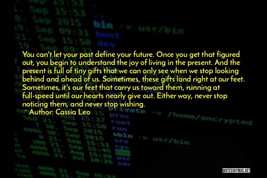 Joy Of Running Quotes By Cassia Leo