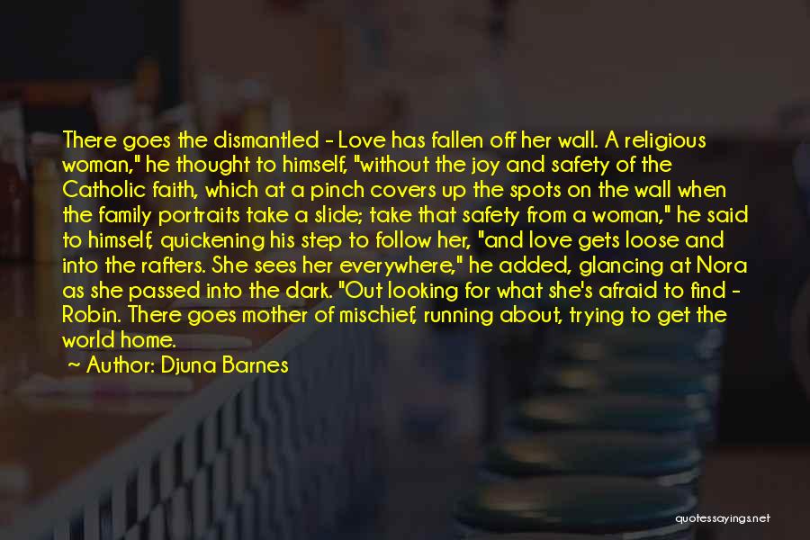 Joy Of Running Quotes By Djuna Barnes
