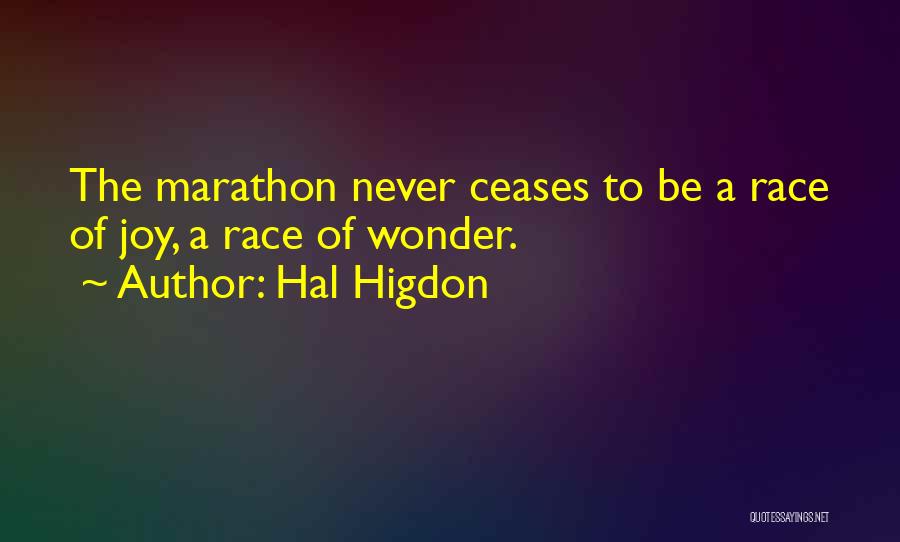 Joy Of Running Quotes By Hal Higdon