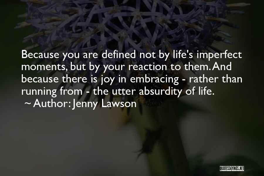 Joy Of Running Quotes By Jenny Lawson