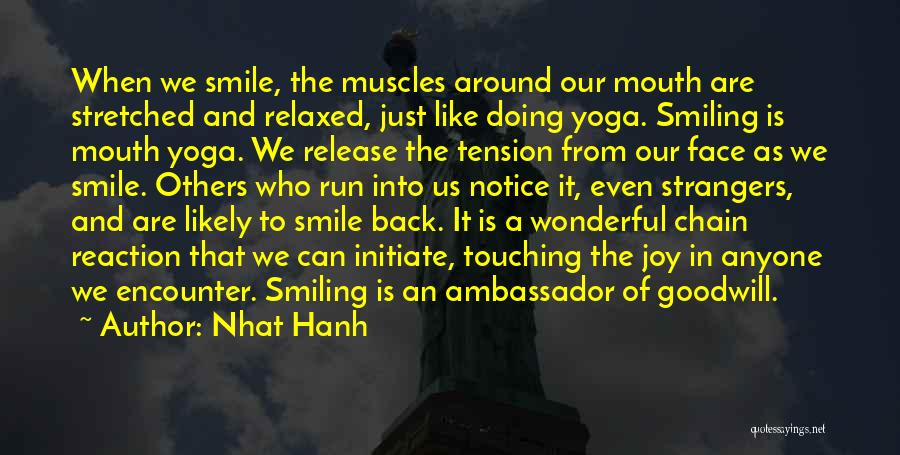 Joy Of Running Quotes By Nhat Hanh