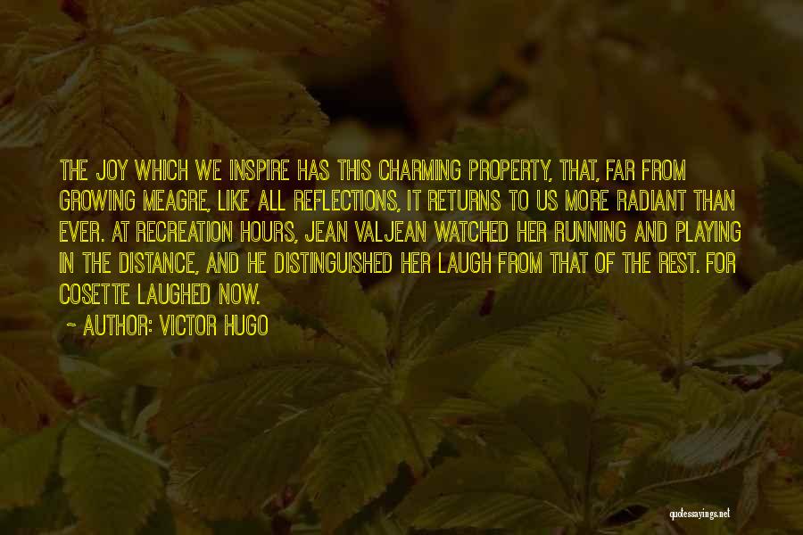 Joy Of Running Quotes By Victor Hugo