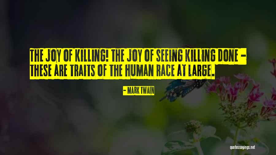 Joy Of Seeing Quotes By Mark Twain Joy Of Seeing Quotes By Mark Twain
