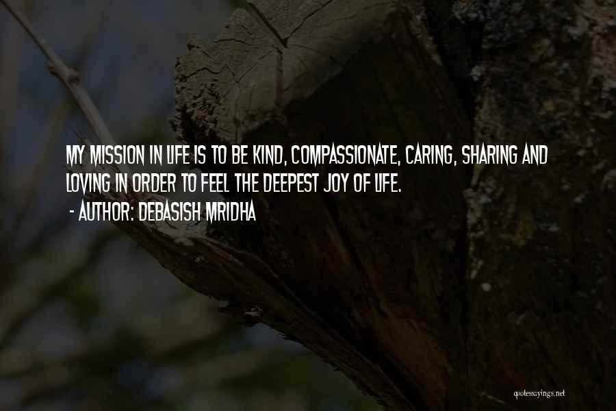 Joy Of Sharing Quotes By Debasish Mridha