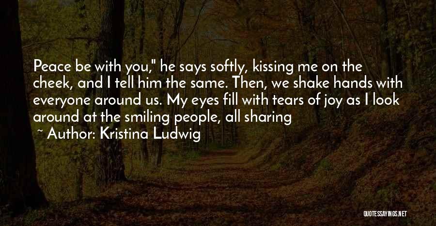 Joy Of Sharing Quotes By Kristina Ludwig