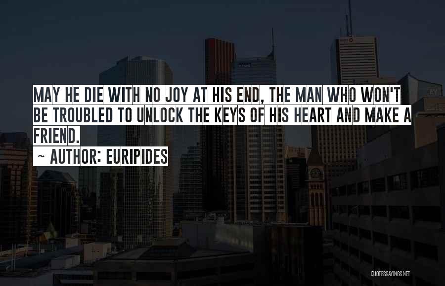 Joy Of The Heart Quotes By Euripides